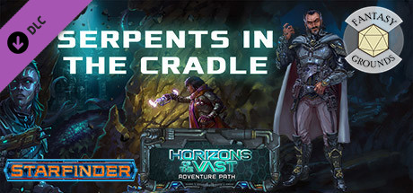 Fantasy Grounds - Starfinder RPG - Starfinder Adventure Path #41: Serpents in the Cradle (Horizons of the Vast 2 of 6) cover art