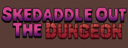 Skedaddle Out The Dungeon System Requirements