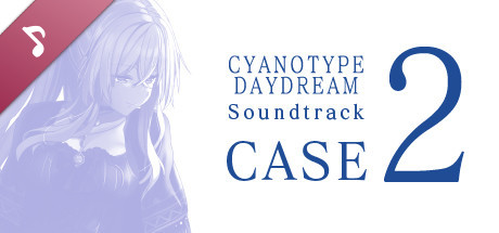 Cyanotype Daydream Soundtrack CASE-2 cover art