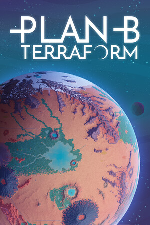 Plan B: Terraform poster image on Steam Backlog