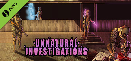 Unnatural Investigations Demo cover art