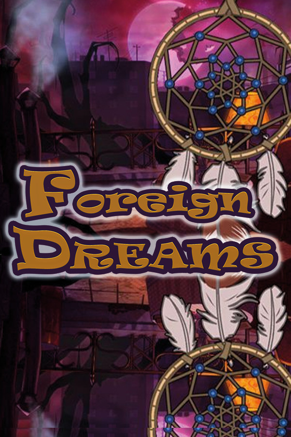Foreign Dreams for steam