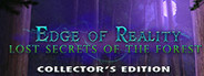 Edge of Reality: Lost Secrets of the Forest Collector's Edition System Requirements