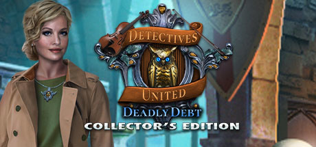 Detectives United: Deadly Debt Collector's Edition cover art