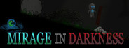 Mirage In Darkness System Requirements