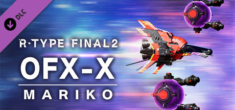 R-Type Final 2 - OFX-X MARIKO R-Craft cover art