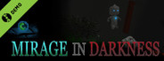 Mirage In Darkness Demo