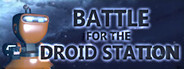 Battle for the Droid Station