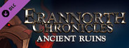 Erannorth Chronicles - Ancient Ruins