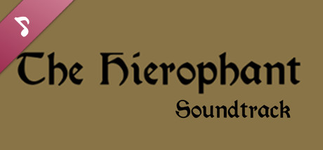 The Hierophant Soundtrack