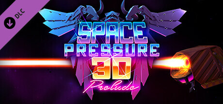 Space Pressure 3D: Prelude - Adult Only cover art