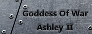 Goddess Of War Ashley Ⅱ