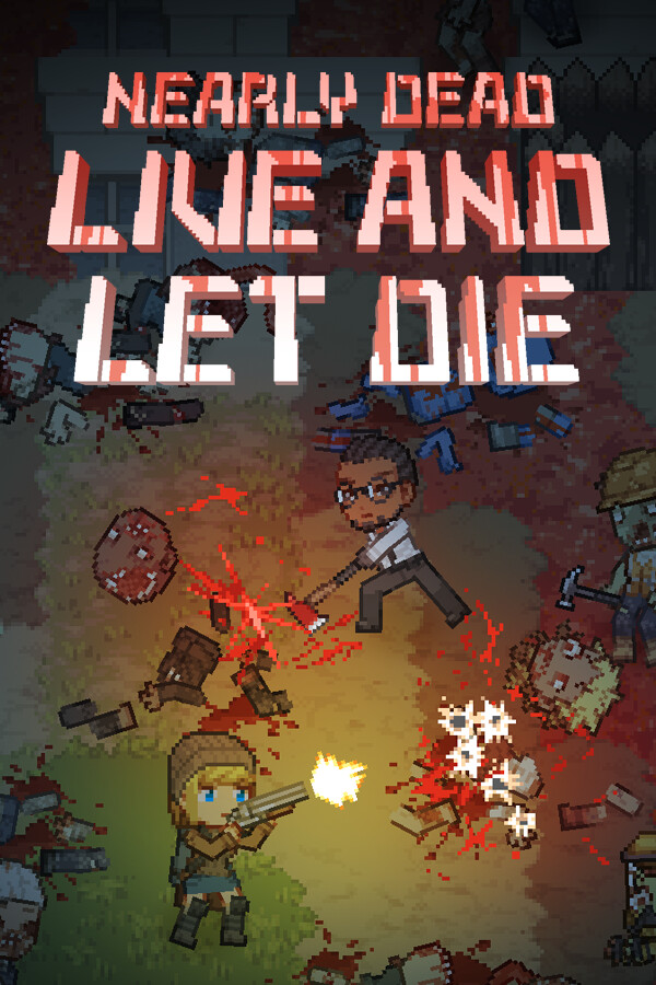 Nearly Dead - Live and Let Die for steam