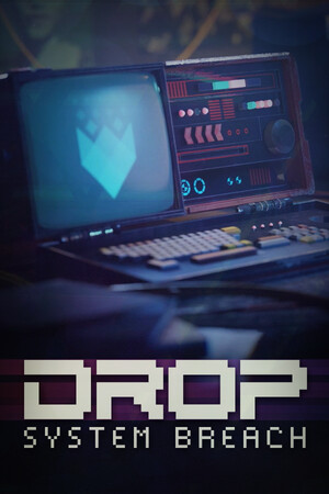 DROP - System Breach poster image on Steam Backlog