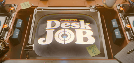 Aperture Desk Job System Requirements