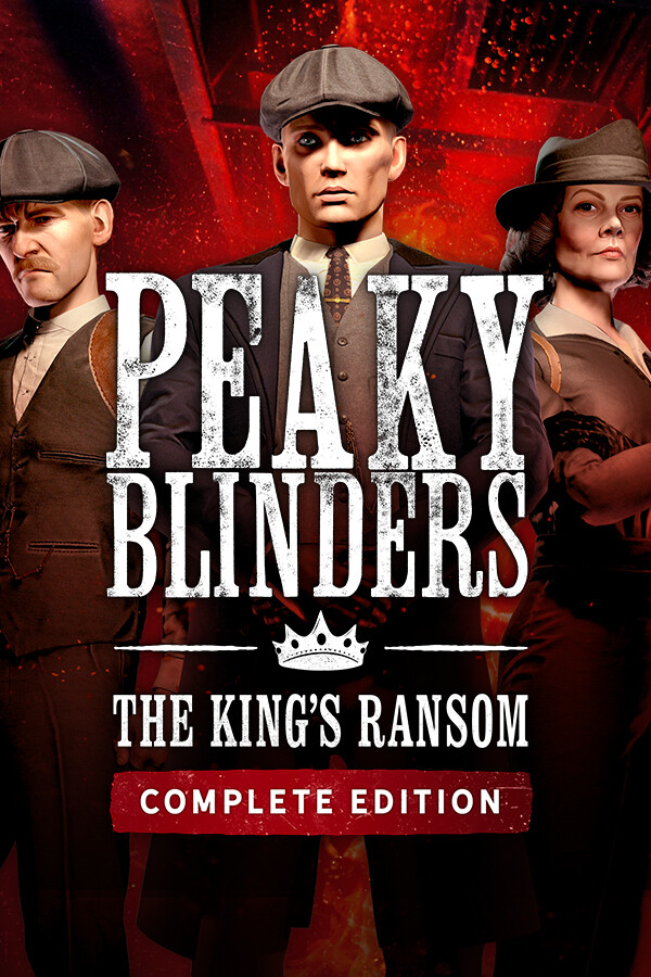 Steam portrait for Peaky Blinders: The King's Ransom Complete Edition.