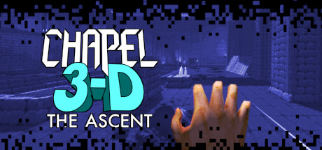 Chapel 3-D: The Ascent cover art