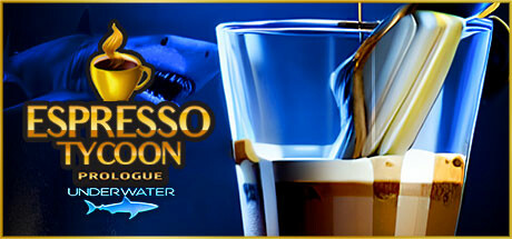 Espresso Tycoon Prologue: Underwater cover art