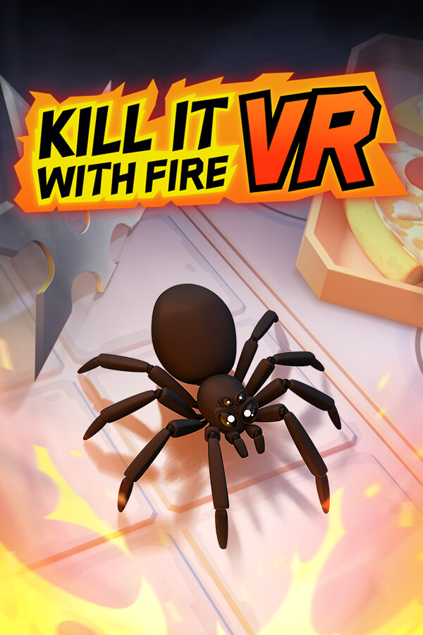 Kill It With Fire VR for steam