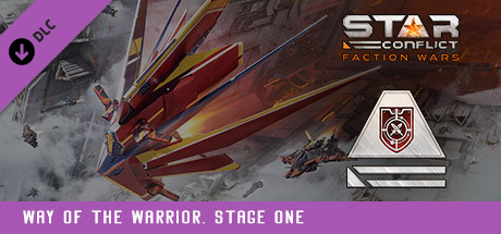 Star Conflict - Way of the Warrior. Stage one cover art