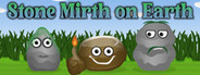 Stone Mirth on Earth System Requirements