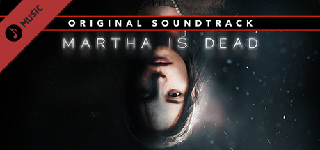 Martha Is Dead Official Soundtrack cover art
