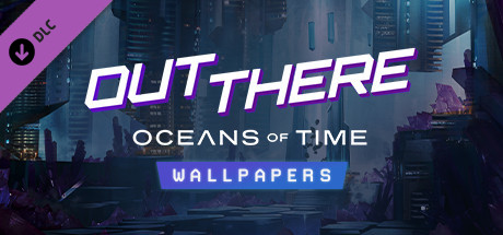 Out There: Oceans of Time - Wallpapers cover art