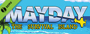 Mayday: The Survival Island Demo