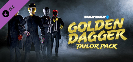 PAYDAY 2: Golden Dagger Tailor Pack cover art
