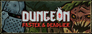 Dungeon: Faster & Deadlier System Requirements