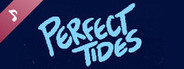 Perfect Tides Soundtrack