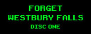 Forget Westbury Falls: Disc One System Requirements