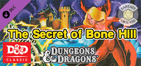 Fantasy Grounds - D&D Classics: L1 The Secret of Bone Hill (1E) cover art
