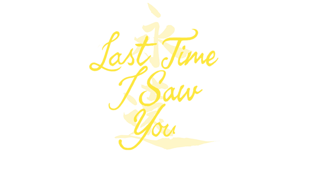 Last Time I Saw You Logo