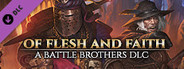 Battle Brothers - Of Flesh and Faith