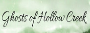 Ghosts of Hollow Creek