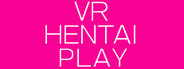 VR HENTAI PLAY System Requirements