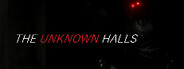 THE UNKNOWN HALLS System Requirements