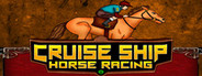 Cruise Ship Horse Racing System Requirements