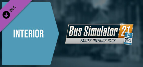 Bus Simulator 21 Next Stop - Easter Interior Pack cover art