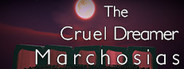 The Cruel Dreamer Marchosias Playtest
