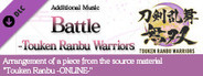 Touken Ranbu Warriors - Additional Music "Battle - Touken Ranbu Warriors"