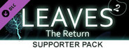 LEAVES - The Return - Supporter Pack