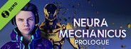Neura Mechanicus-Prologue Demo