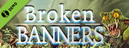 Broken Banners Demo