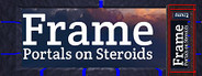 Frame - Portals on Steroids
