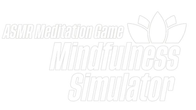 Mindfulness Simulator - ASMR Meditation Game Logo