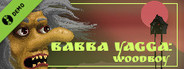 Babba Yagga: Woodboy Demo