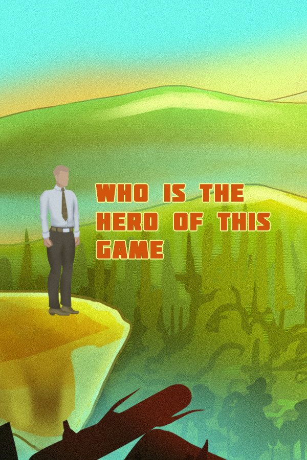 Who is the hero of this Game for steam