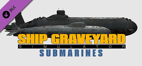 Ship Graveyard Simulator - Submarines DLC cover art